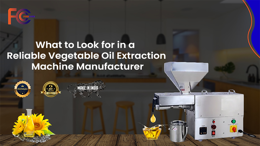 What to Look for in a Reliable Vegetable Oil Extraction Machine Manufacturer 